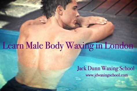 17 Best Images About Jack Dunn Male Waxing School On