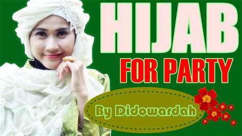 model hijab segi empat untuk pesta menutup dada by didowardah 58 youtube