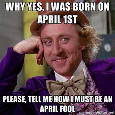 youll understand   birthday  april fools day