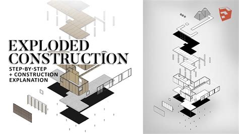 architecture exploded construction axonometric sketchup tutorial