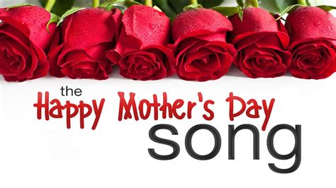happy mother s day song youtube