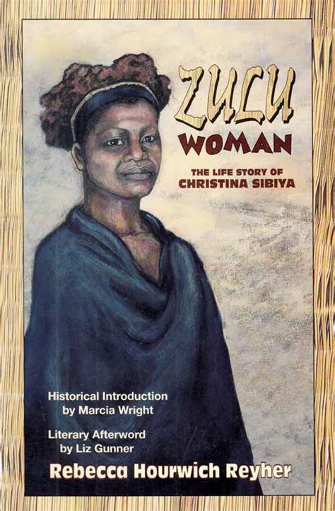 zulu woman the life story of christina sibiya