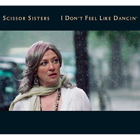 I Don T Feel Like Dancin Radio Edit By Scissor Sisters On Amazon
