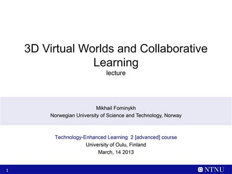 3d Virtual Worlds And Collaborative Learning Ppt
