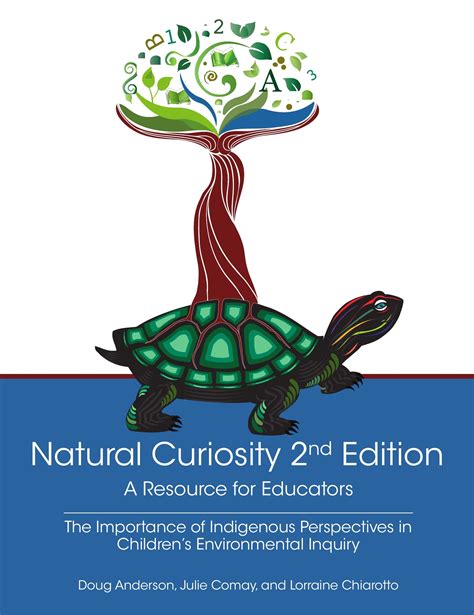natural curiosity educator resource  environmental inquiry toronto