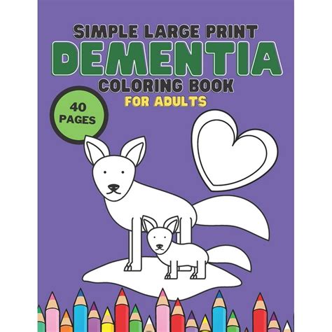 simple large print coloring book  adult dementia stress relief