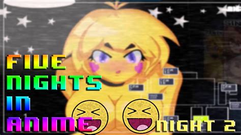 Five Nights In Anime Night 2 Death By Boobage