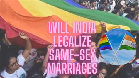 Will India Legalize Same Sex Marriages Youtube