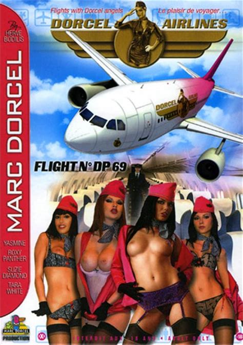 Dorcel Airlines Flight N Dp 69 2007 Adult Dvd Empire