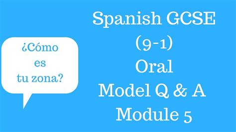 Gcse Spanish Oral Module 5 Questions And Answers Youtube