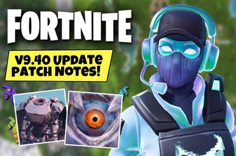 Fortnite Update 9 40 Patch Notes News Epic Games Season 9