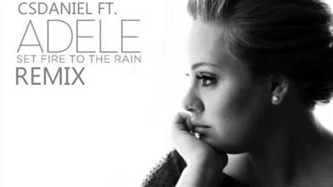 Adele Set Fire To The Rain Techno Remix Youtube