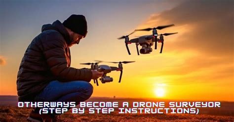 drone surveyor simple steps  dronedriveprocom