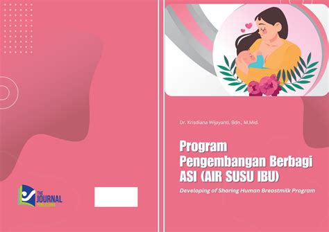 Air Susu Ibu Developing Of Sharing Human Breastmilk The Journal