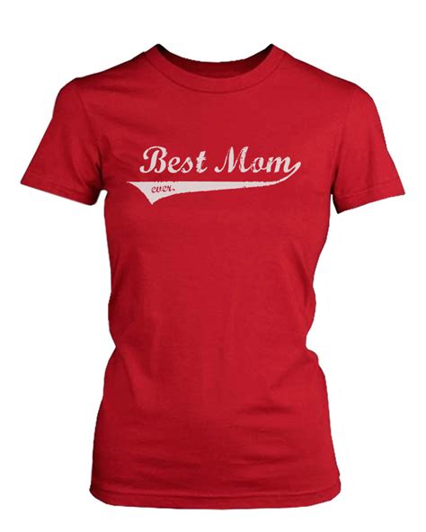 best mom ever cotton graphic t shirt cute mother s day t idea lolshirts