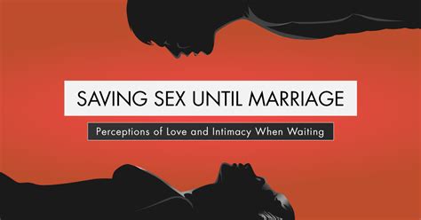 Saving Sex Until Marriage