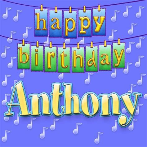 happy birthday anthony  ingrid dumosch  amazon  amazoncom