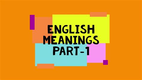 english meanings part  youtube