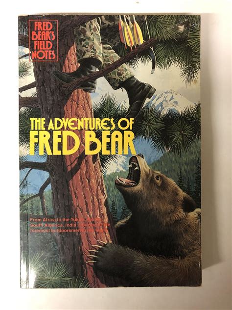 fred bears field notesthe adventures  fred bear fred bear
