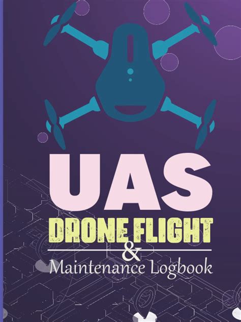 buy uas drone flight maintenance logbook  ultimate uas field log safety checklist flight