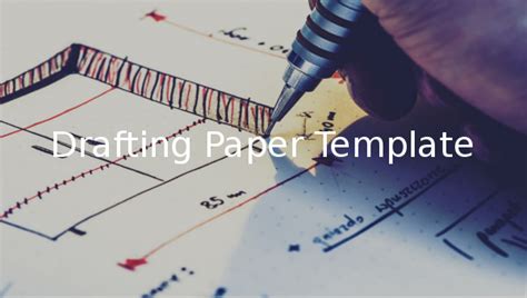 drafting paper templates  sample  format