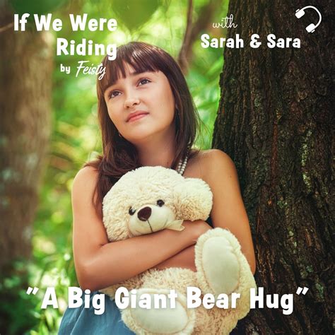 195 a big giant bear hug live feisty
