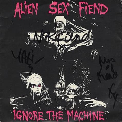 alien sex fiend ignore the machine uk 7 vinyl single 7 inch record