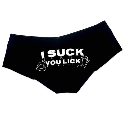 I Suck You Lick Panties Funny Sexy Slutty Booty Shorts Etsy