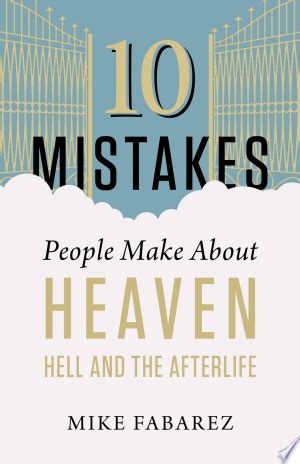 books   mistakes people   heaven hell