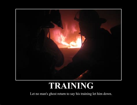 Firefighter Quotes About Training Quotesgram