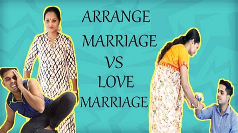 Arranged Marriage Vs Love Marriage Youtube