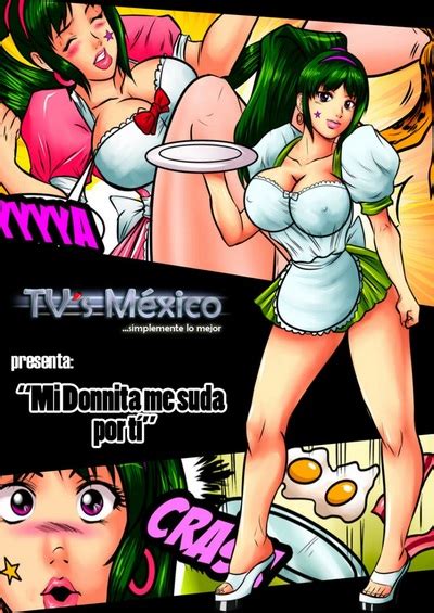Mi Donnita Me Suda Tv´s México ⋆ Xxx Toons Porn