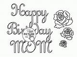 Birthday Happy Coloring Mom Pages Printable Drawing Kids Colouring Sheets Mommy Paw Patrol Line Catcher Dream Holiday Library Printables Popular sketch template