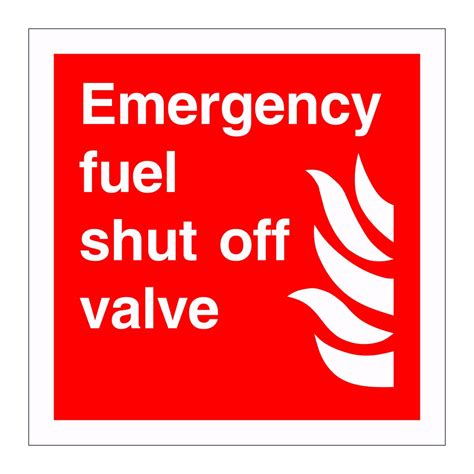 emergency fuel shut  valve sign british safety signs