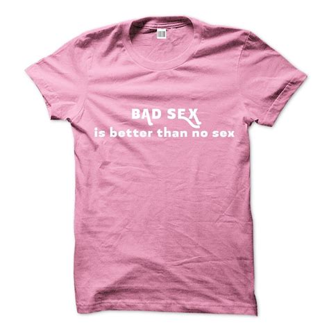 Funny Sex T Shirt Crude Humor T Shirt Sex Shirt Offensive T Shirt Adult