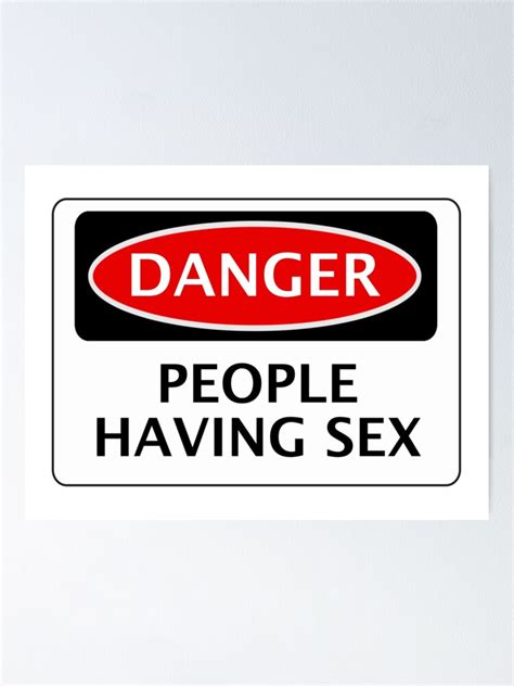 Danger People Having Sex Funny Fake Safety Sign Signage Poster For