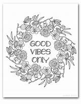 Coloring Sheets Pages Stress Relief Encourage Vibes Good Only Printable Sarahtitus Kids Choose Board sketch template