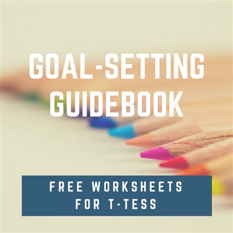 goal settingguidebookpng  tess teacher worksheets goal setting