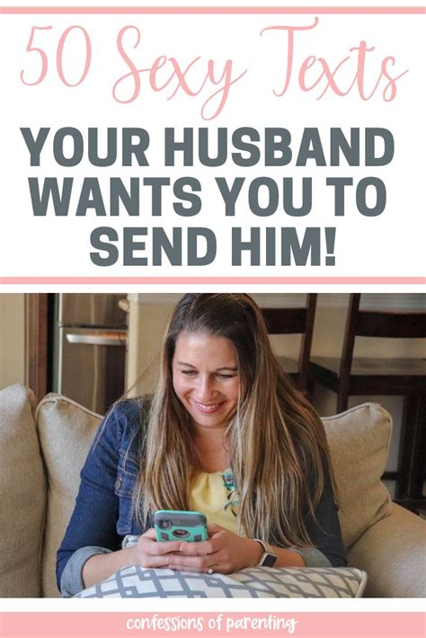 50 sexy texts your husband wants you to send confessions of