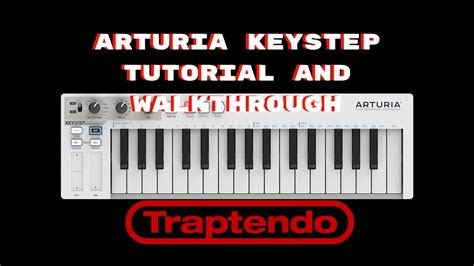 arturia keystep tutorial youtube