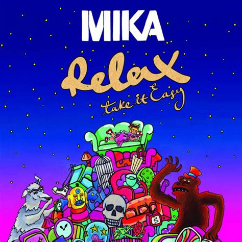relax   easy mika