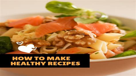 healthy recipes  easy tips youtube