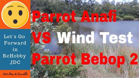 parrot anafi  parrot bebop  wind test beginner drone youtube