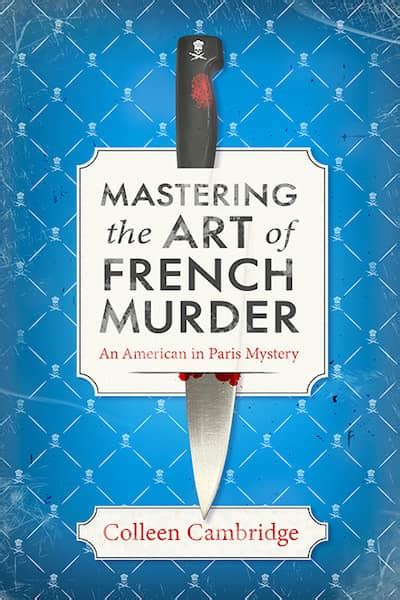 mastering  art  french murder  american  paris mystery series tabitha knight