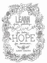 Coloring Pages Quotes Inspirational Printable Quote Adult Colouring Good Color Words Printables Simple Floral Einstein Albert Kids Awesome Choose Board sketch template