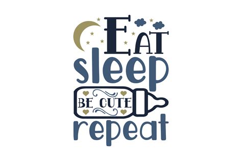 Eat Sleep Be Cute Repeat Svg Cut File By Creative Fabrica Crafts