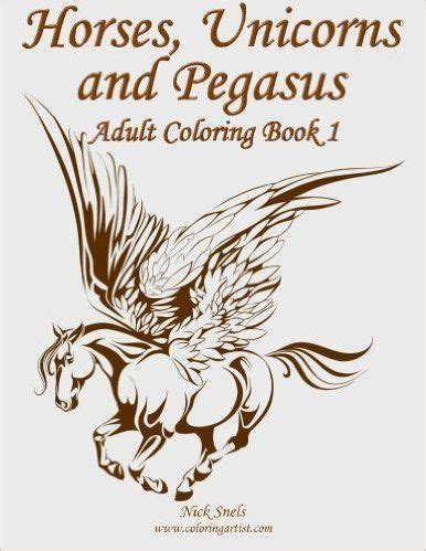 horses unicorns  pegasus adult coloring book  volume   nick