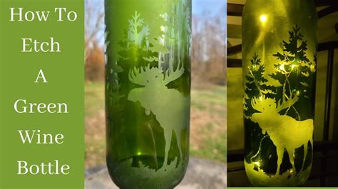 How To Etch A Green Wine Bottle Diy Wine Bottle Light Etching Glass