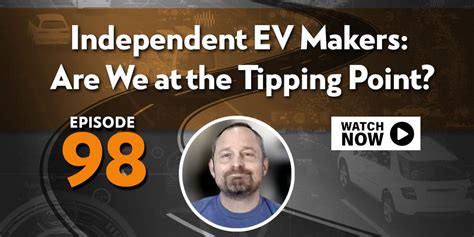 independent ev makers     tipping point green fleet automotive fleet