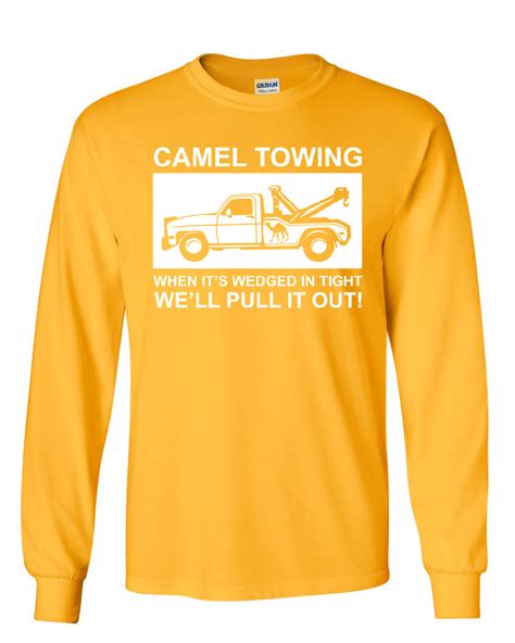 camel towing pull it out long sleeve t shirt funny naughty adult camel